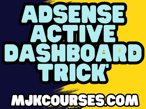 Adsense Active Dashboard Trick